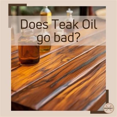 Is Teak Oil Food Safe: Exploring the Edibility and Safety Concerns